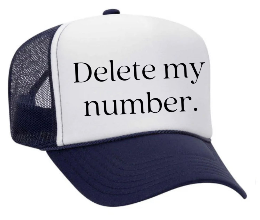 Delete My Number Trucker Hat Uncle Bekah’s Inappropriate Trucker Hats