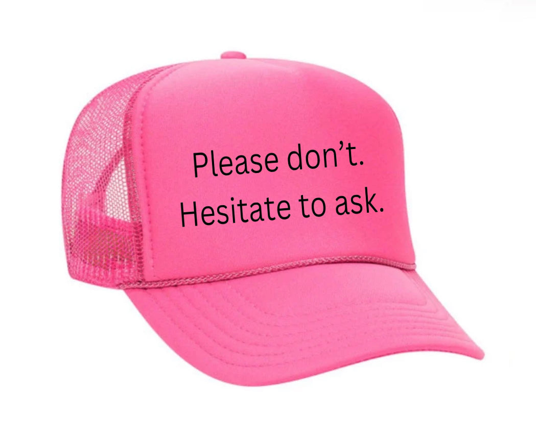 Please Don’t Hesitate To Ask Trucker Hat Uncle Bekah’s Inappropriate Trucker Hats