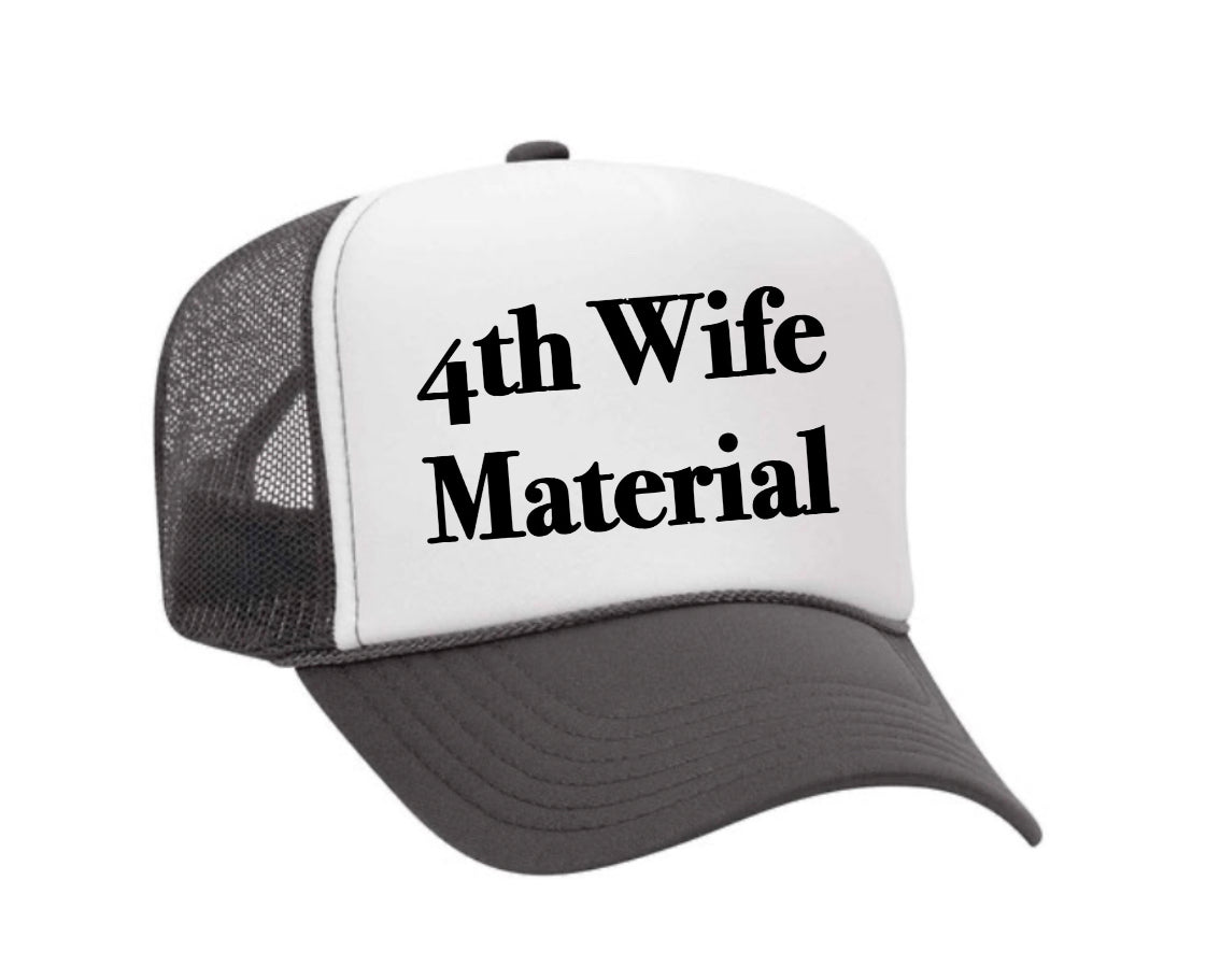 4th Wife Material Trucker Hat Uncle Bekah’s Inappropriate Trucker Hats