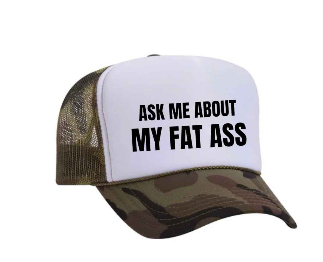 Ask Me About My Fat Ass Trucker Hat Uncle Bekah’s Inappropriate Trucker Hats