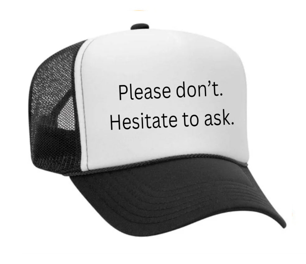 Please Don’t Hesitate To Ask Trucker Hat Uncle Bekah’s Inappropriate Trucker Hats