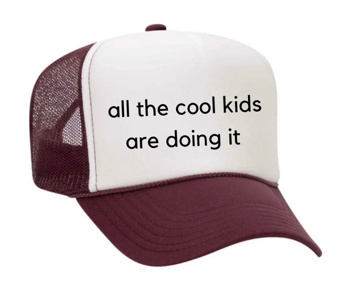 all the cool kids are doing it Trucker Hat Uncle Bekah’s Inappropriate Trucker Hats