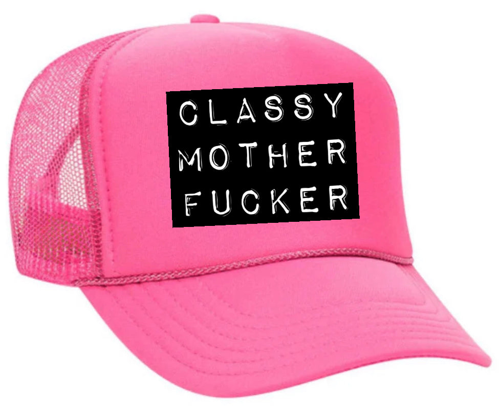 Classy Mother Fcker Block Trucker Hat Uncle Bekah’s Inappropriate Trucker Hats