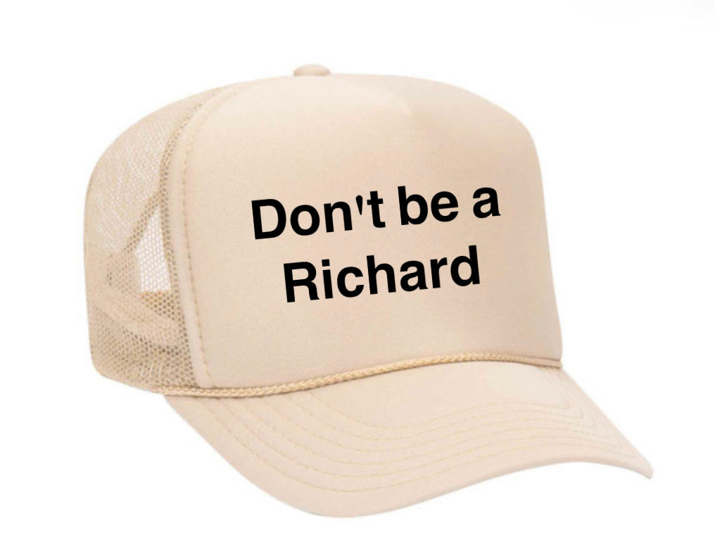 Don't be a Richard Trucker Hat Uncle Bekah’s Inappropriate Trucker Hats