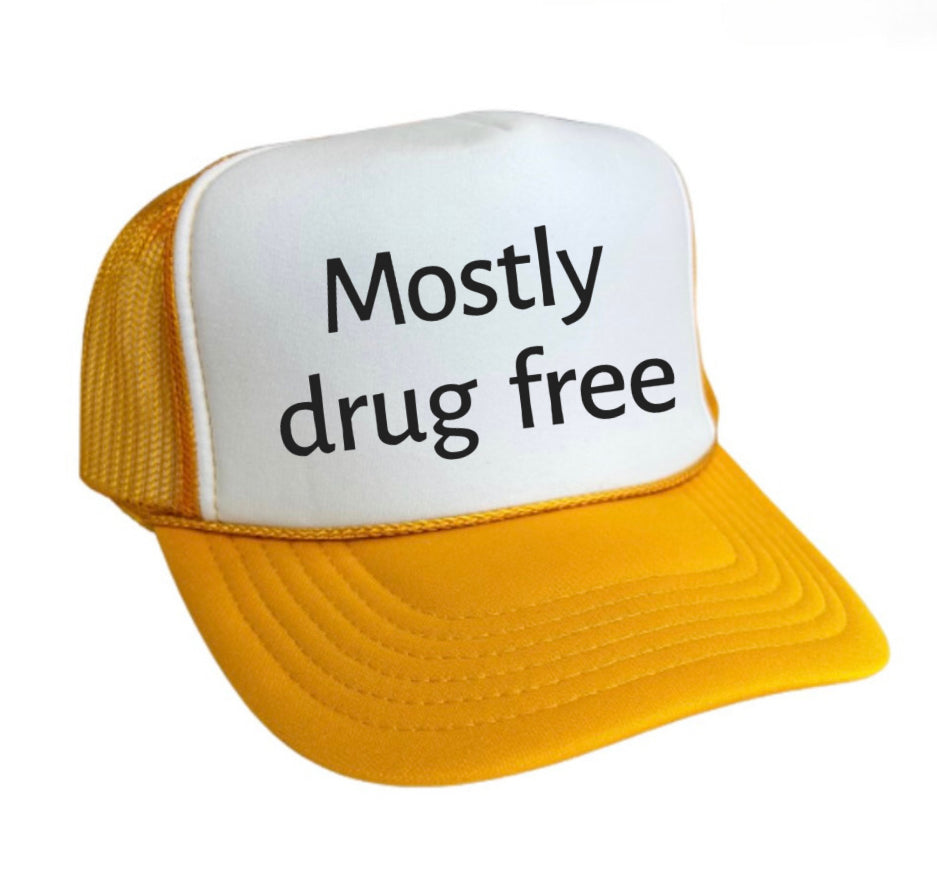 Mostly Drug Free Trucker Hat Uncle Bekah’s Inappropriate Trucker Hats