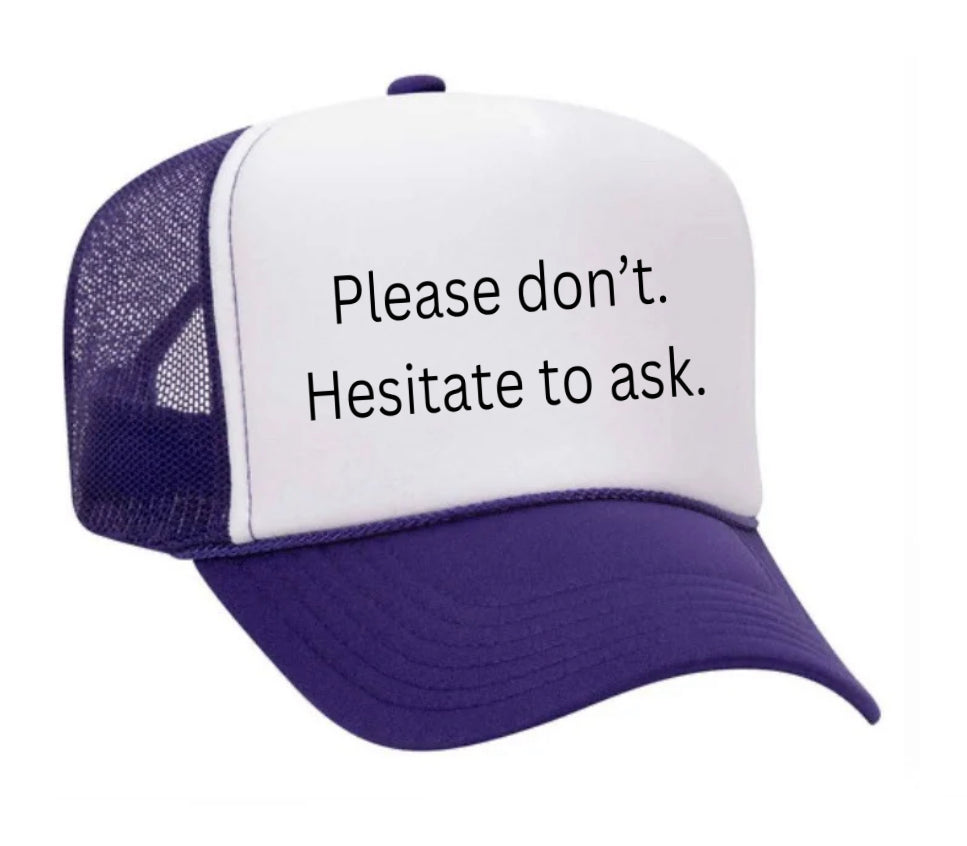 Please Don’t Hesitate To Ask Trucker Hat Uncle Bekah’s Inappropriate Trucker Hats