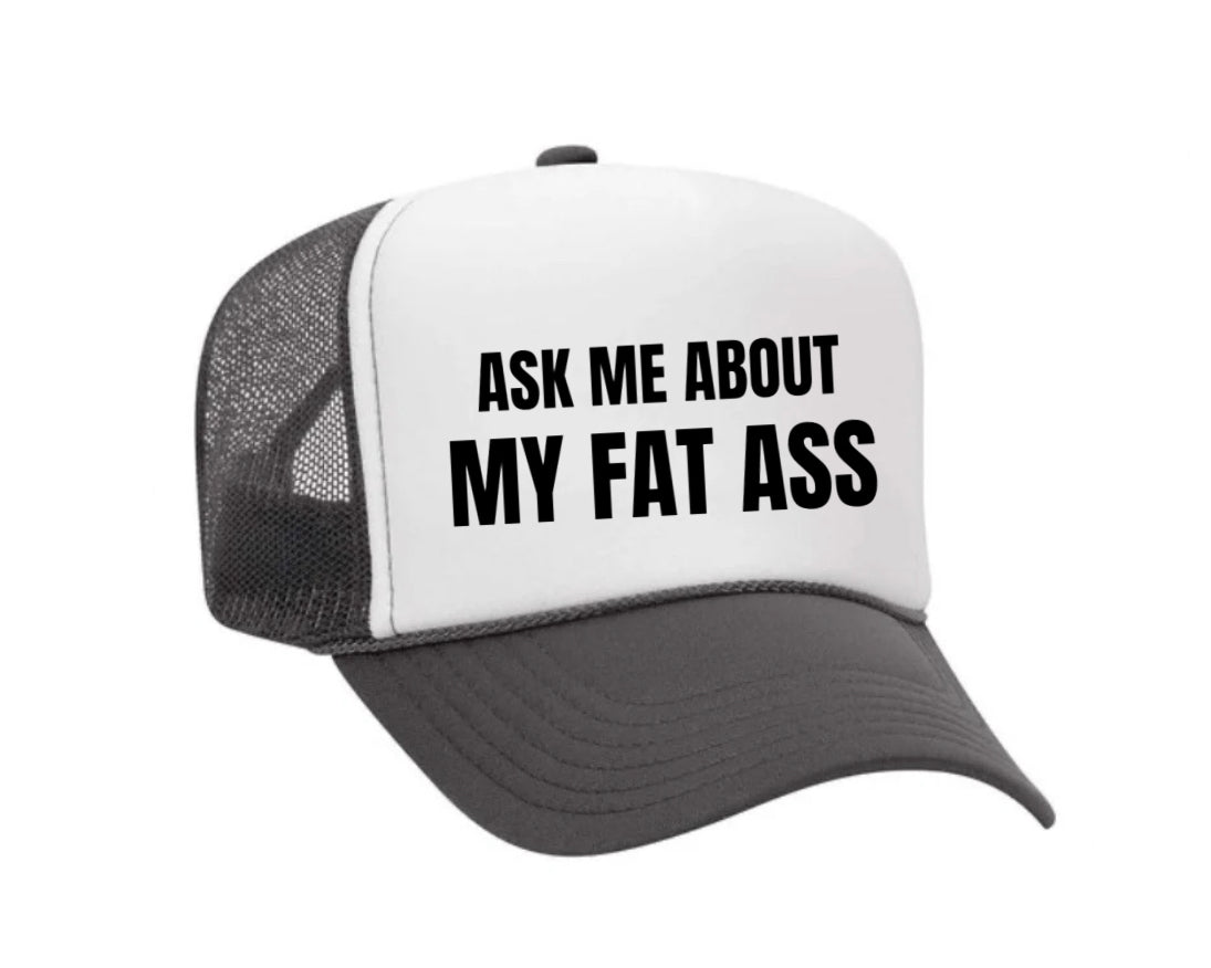 Ask Me About My Fat Ass Trucker Hat Uncle Bekah’s Inappropriate Trucker Hats