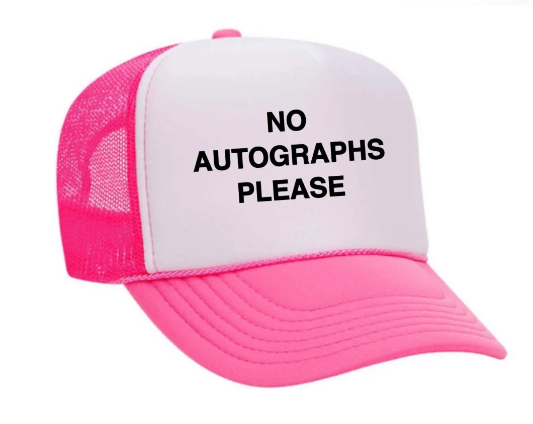 No Autographs Please Trucker Hat Uncle Bekah’s Inappropriate Trucker Hats