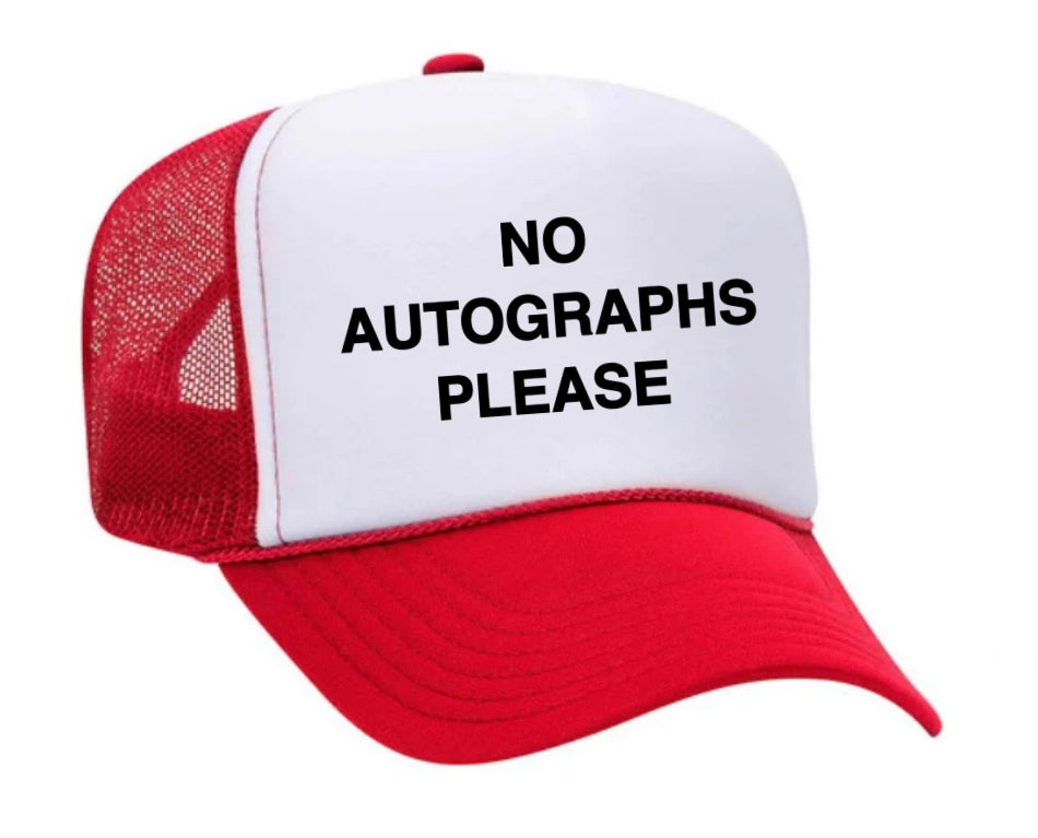 No Autographs Please Trucker Hat Uncle Bekah’s Inappropriate Trucker Hats