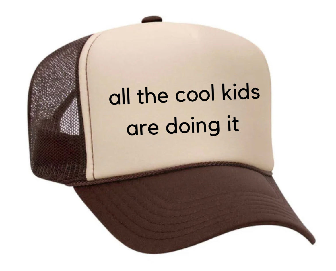 all the cool kids are doing it Trucker Hat Uncle Bekah’s Inappropriate Trucker Hats
