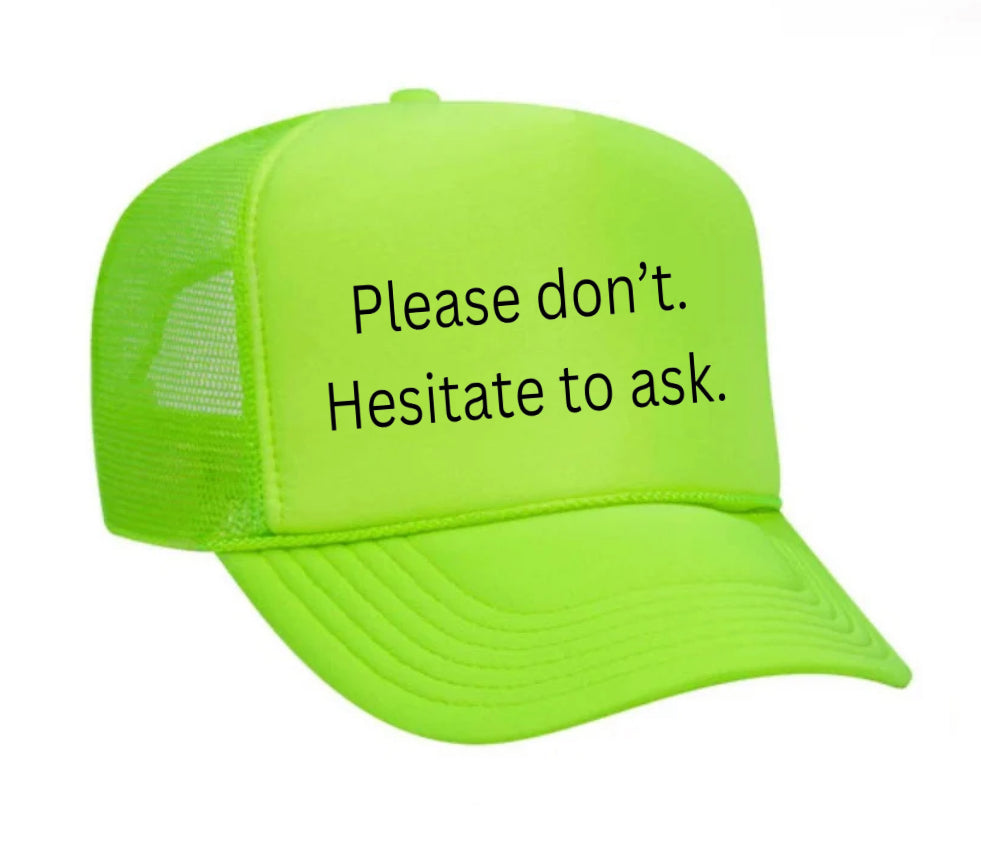 Please Don’t Hesitate To Ask Trucker Hat Uncle Bekah’s Inappropriate Trucker Hats