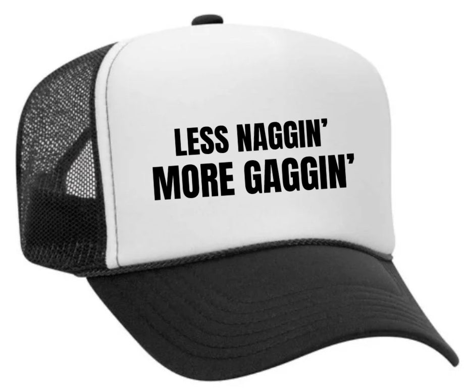 Less Naggin’ More Gaggin’ Trucker Hat Uncle Bekah’s Inappropriate Trucker Hats