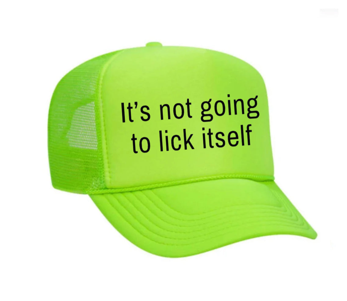 It’s Not Going To Lick Itself Trucker Hat Uncle Bekah’s Inappropriate Trucker Hats