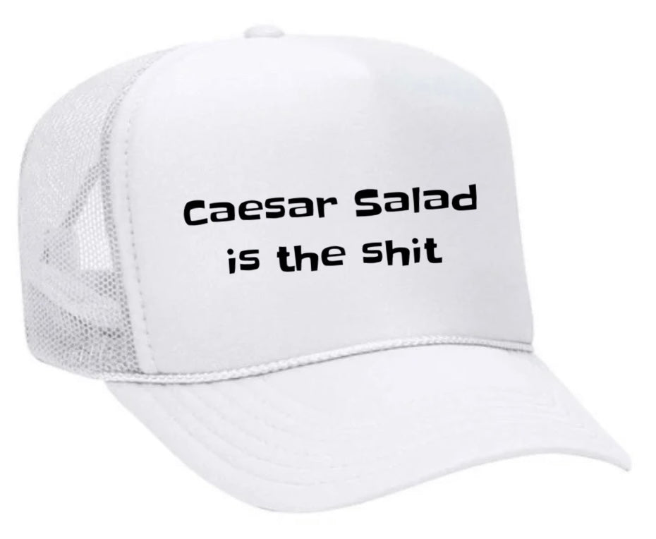 Caesar Salad is the Sht Trucker Hat Uncle Bekah’s Inappropriate Trucker Hats