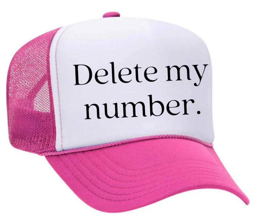Delete My Number Trucker Hat Uncle Bekah’s Inappropriate Trucker Hats