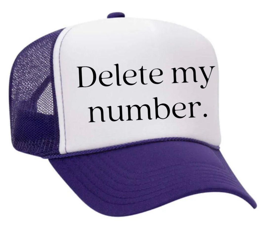 Delete My Number Trucker Hat Uncle Bekah’s Inappropriate Trucker Hats