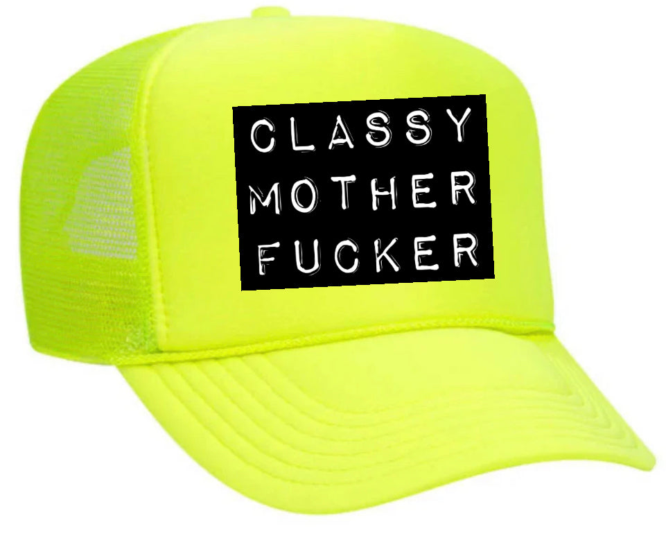 Classy Mother Fcker Block Trucker Hat Uncle Bekah’s Inappropriate Trucker Hats