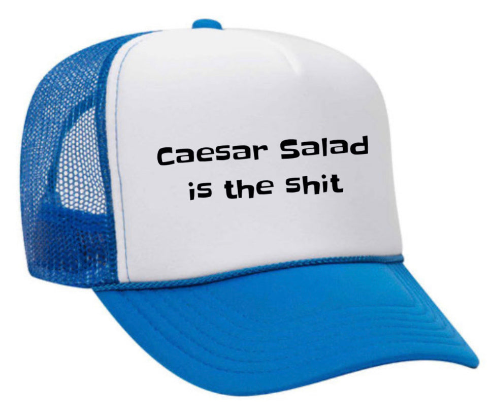 Caesar Salad is the Sht Trucker Hat Uncle Bekah’s Inappropriate Trucker Hats