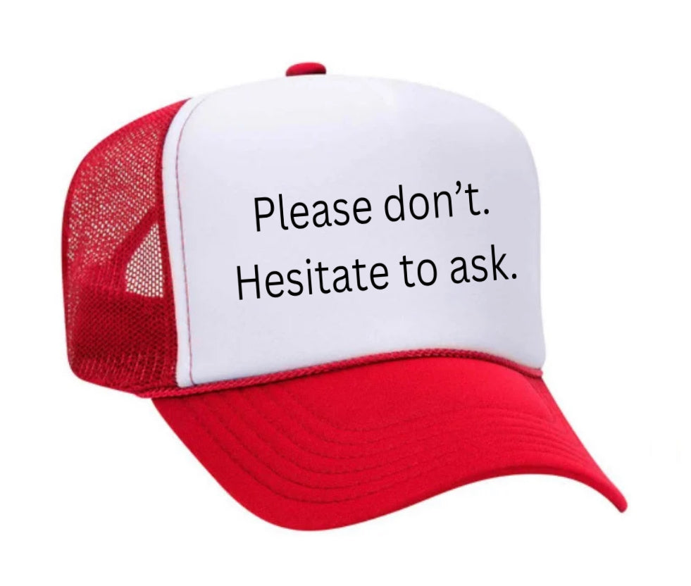 Please Don’t Hesitate To Ask Trucker Hat Uncle Bekah’s Inappropriate Trucker Hats