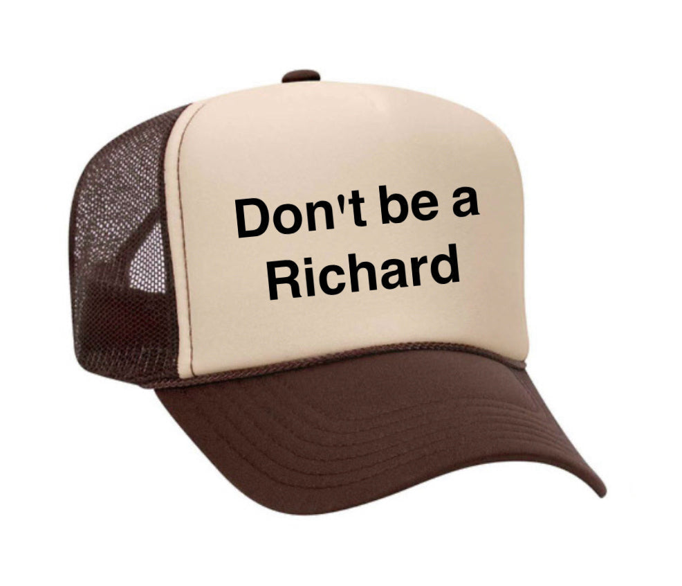 Don't be a Richard Trucker Hat Uncle Bekah’s Inappropriate Trucker Hats