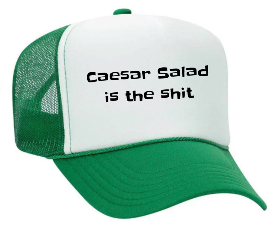 Caesar Salad is the Sht Trucker Hat Uncle Bekah’s Inappropriate Trucker Hats