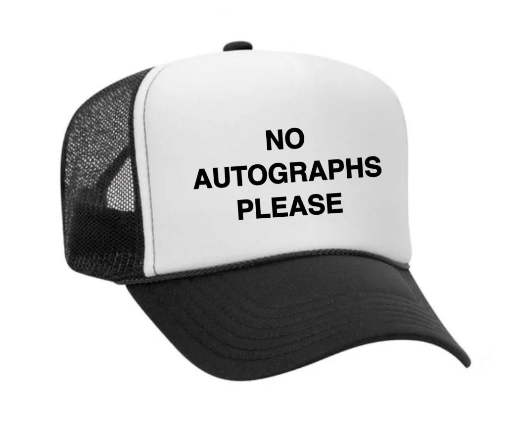 No Autographs Please Trucker Hat Uncle Bekah’s Inappropriate Trucker Hats