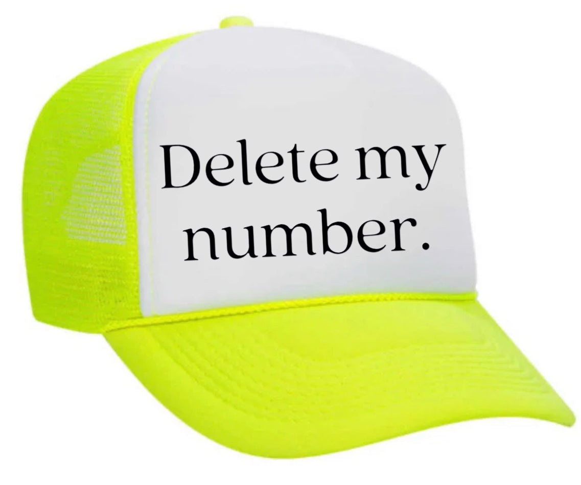 Delete My Number Trucker Hat Uncle Bekah’s Inappropriate Trucker Hats