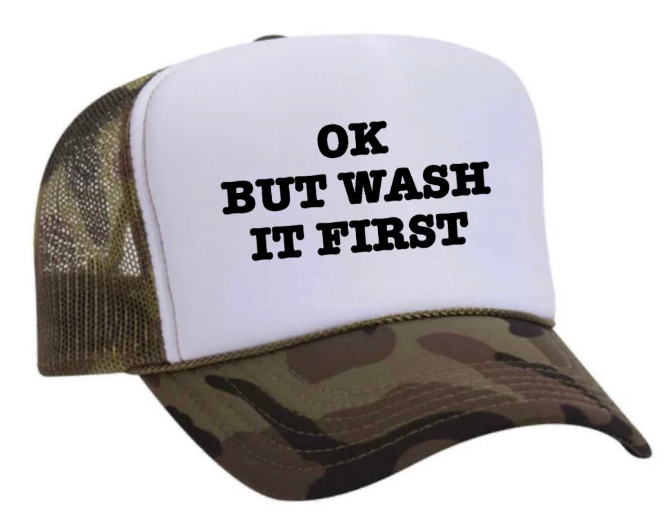 OK But Wash It First Trucker Hat Uncle Bekah’s Inappropriate Trucker Hats