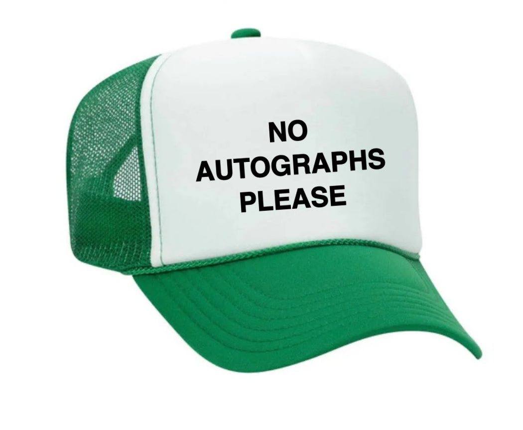 No Autographs Please Trucker Hat Uncle Bekah’s Inappropriate Trucker Hats