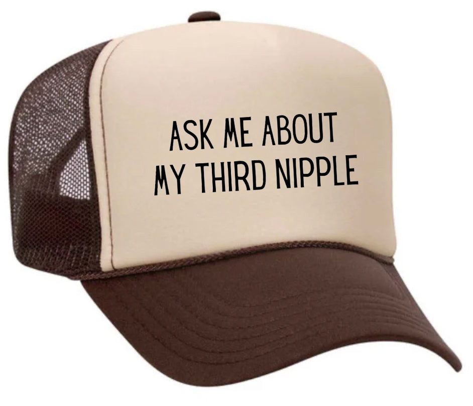 Ask Me About My Third Nipple Trucker Hat Uncle Bekah’s Inappropriate Trucker Hats