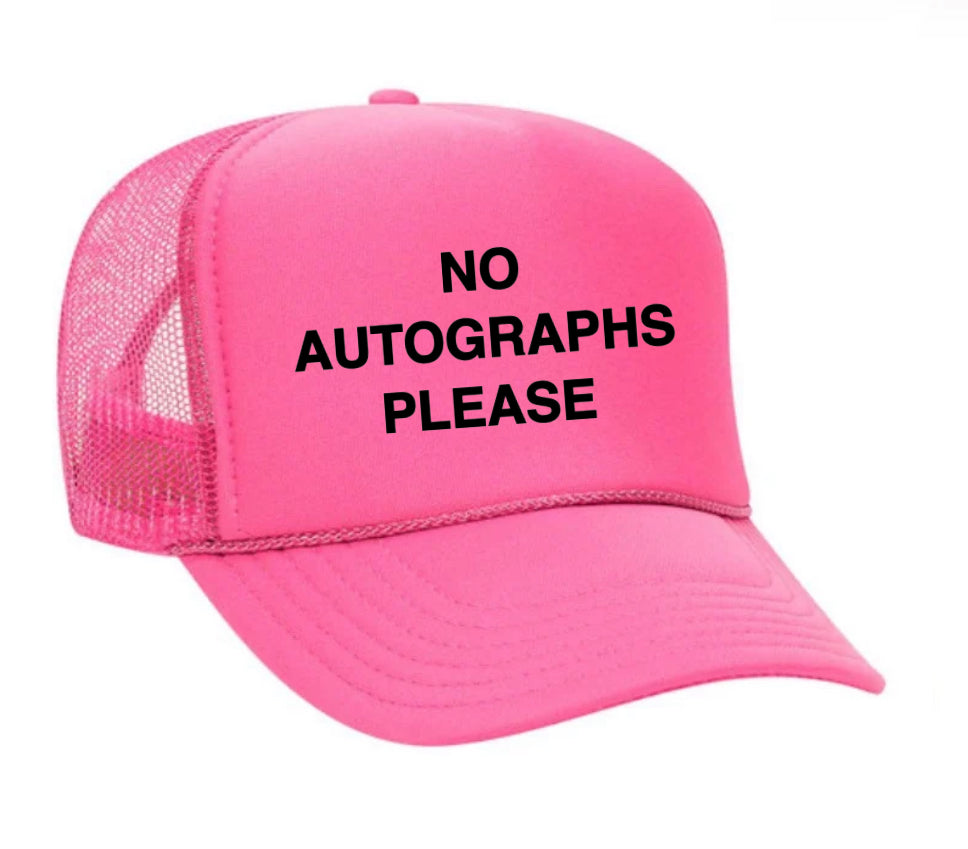 No Autographs Please Trucker Hat Uncle Bekah’s Inappropriate Trucker Hats