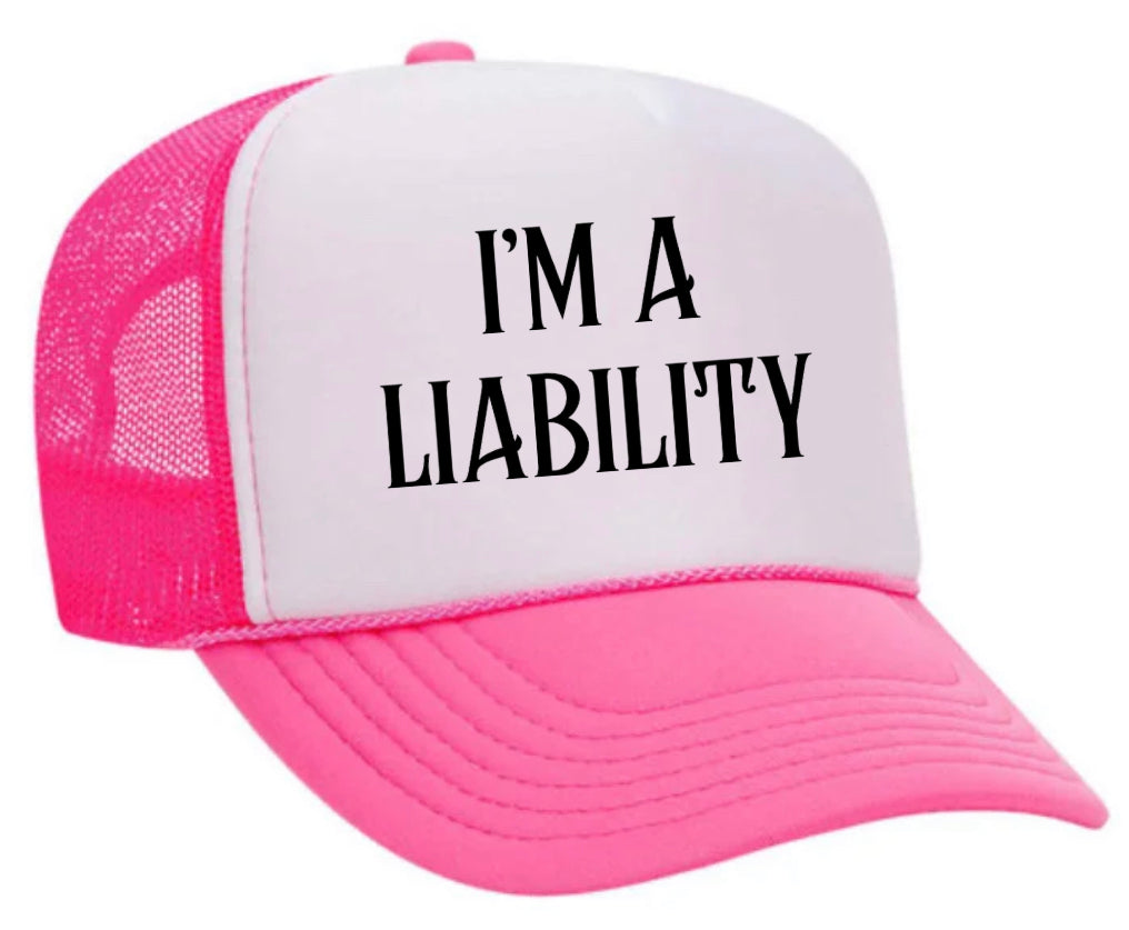 I’m A Liability Trucker Hat Uncle Bekah’s Inappropriate Trucker Hats