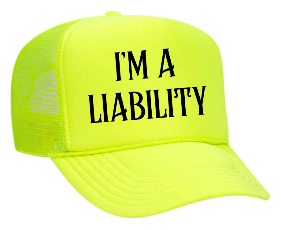 I’m A Liability Trucker Hat Uncle Bekah’s Inappropriate Trucker Hats