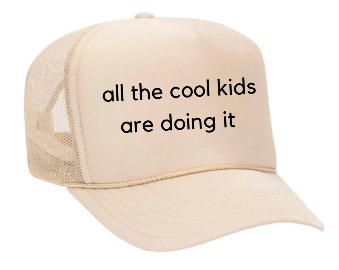 all the cool kids are doing it Trucker Hat Uncle Bekah’s Inappropriate Trucker Hats