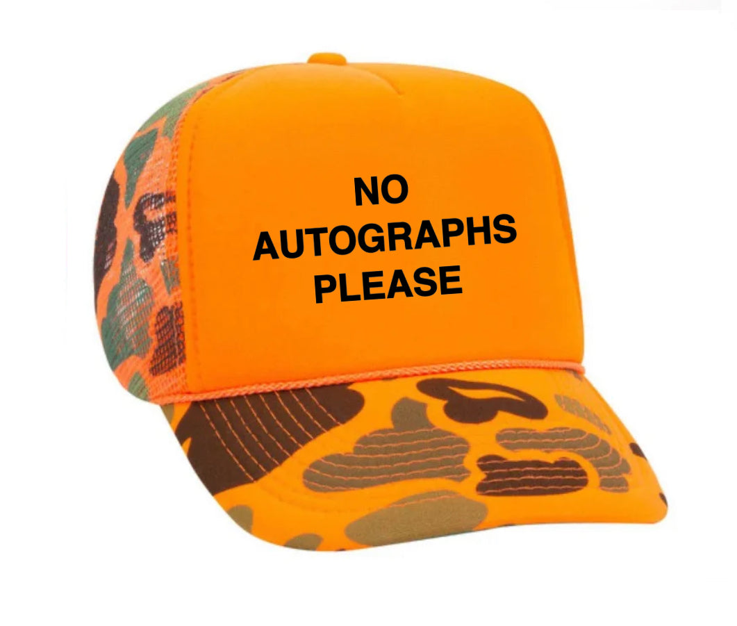 No Autographs Please Trucker Hat Uncle Bekah’s Inappropriate Trucker Hats