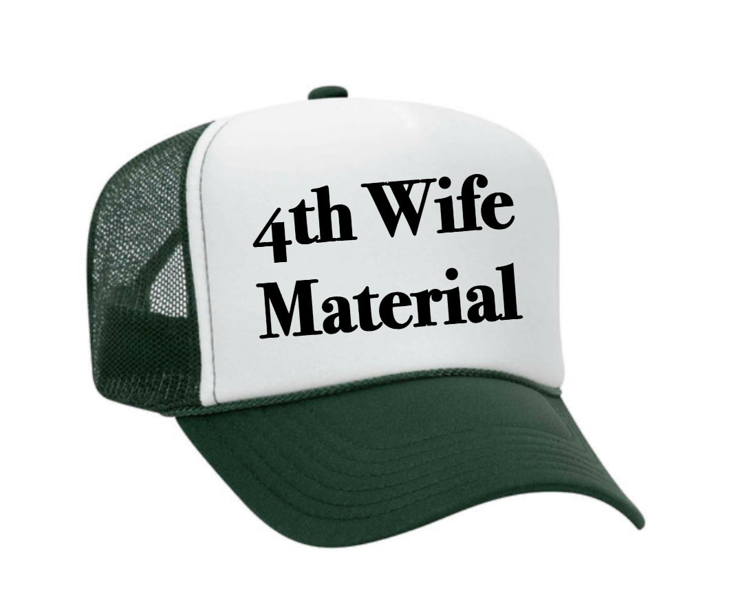 4th Wife Material Trucker Hat Uncle Bekah’s Inappropriate Trucker Hats