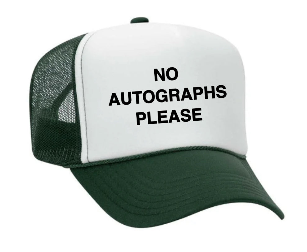 No Autographs Please Trucker Hat Uncle Bekah’s Inappropriate Trucker Hats
