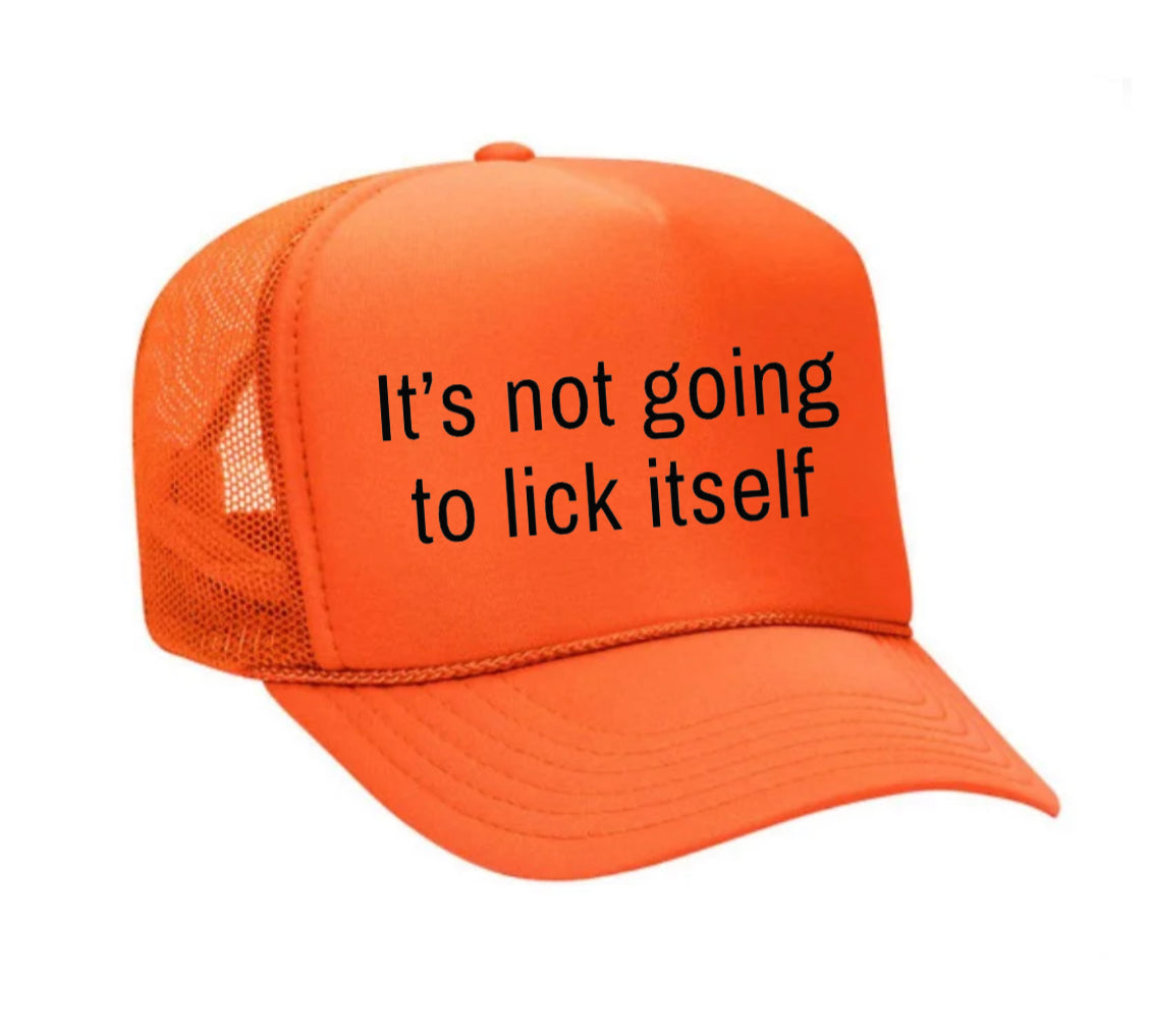 It’s Not Going To Lick Itself Trucker Hat Uncle Bekah’s Inappropriate Trucker Hats