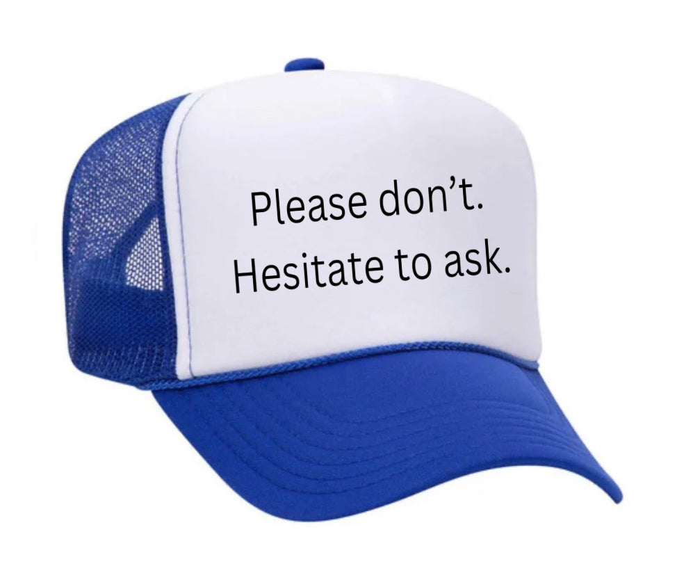 Please Don’t Hesitate To Ask Trucker Hat Uncle Bekah’s Inappropriate Trucker Hats