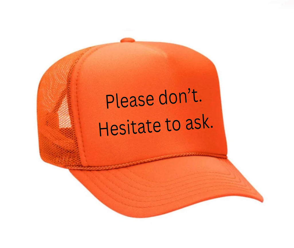 Please Don’t Hesitate To Ask Trucker Hat Uncle Bekah’s Inappropriate Trucker Hats