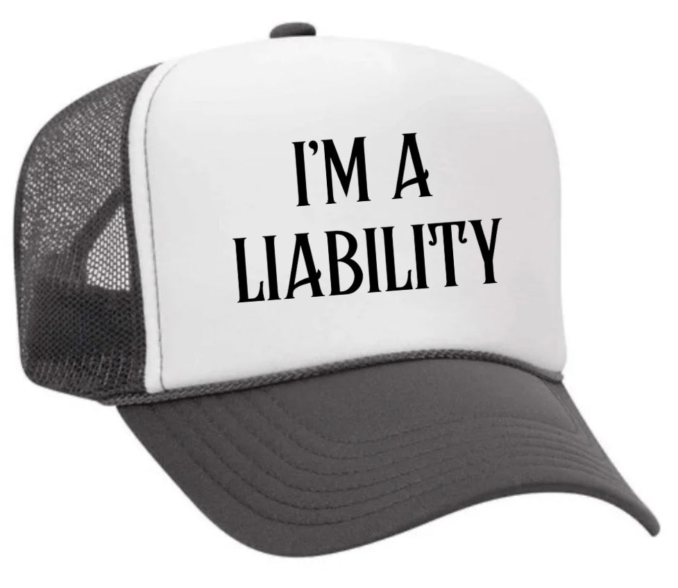 I’m A Liability Trucker Hat Uncle Bekah’s Inappropriate Trucker Hats