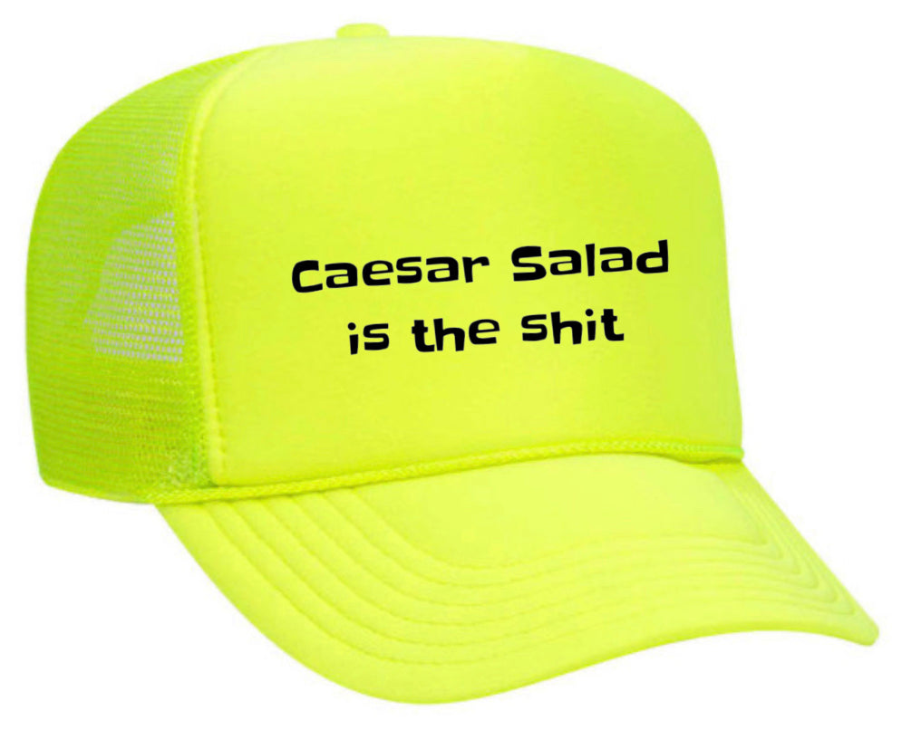 Caesar Salad is the Sht Trucker Hat Uncle Bekah’s Inappropriate Trucker Hats