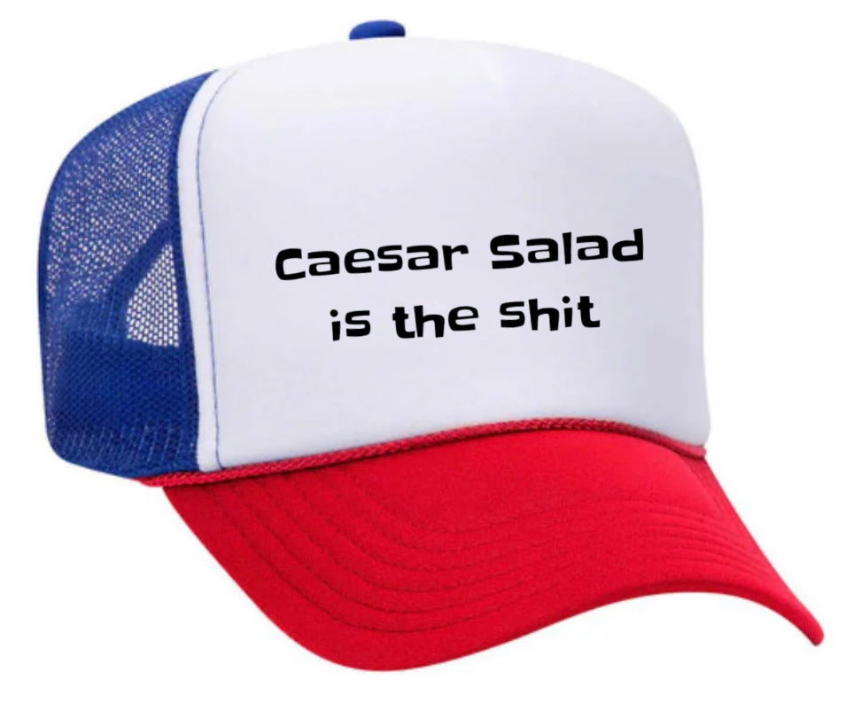 Caesar Salad is the Sht Trucker Hat Uncle Bekah’s Inappropriate Trucker Hats