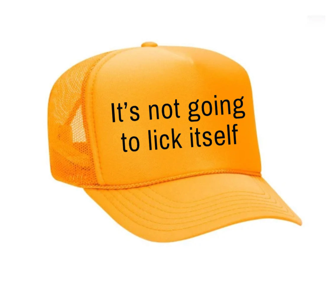 It’s Not Going To Lick Itself Trucker Hat Uncle Bekah’s Inappropriate Trucker Hats