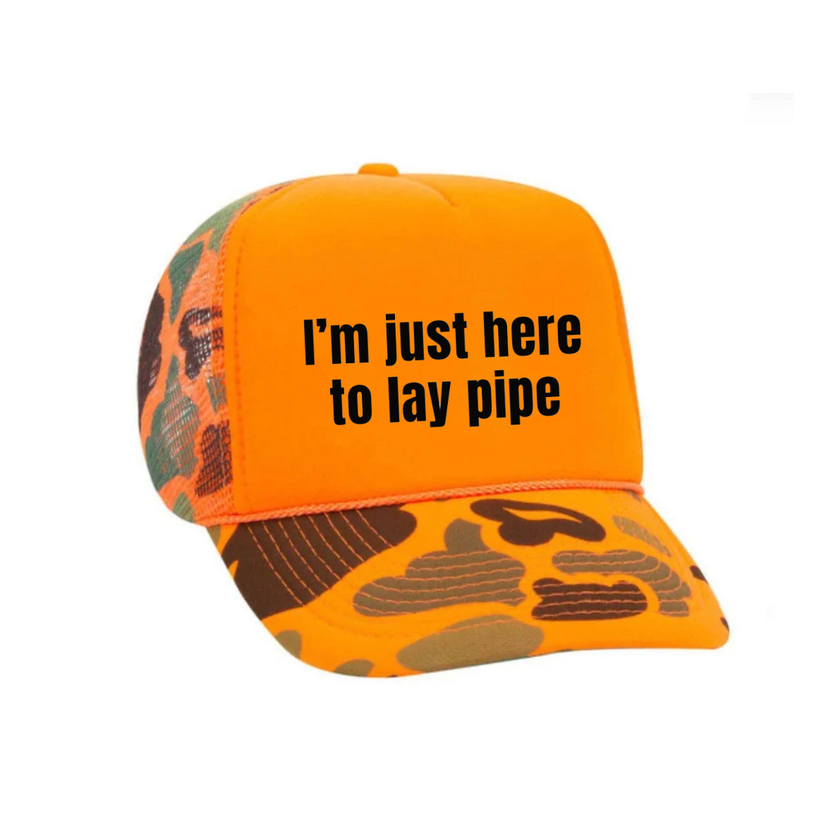 I’m Just Here To Lay Pipe Trucker Hat Uncle Bekah’s Inappropriate Trucker Hats