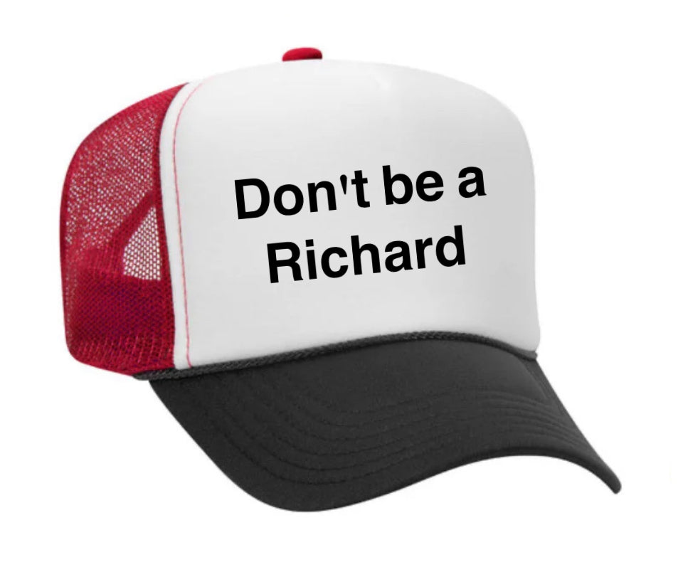 Don't be a Richard Trucker Hat Uncle Bekah’s Inappropriate Trucker Hats