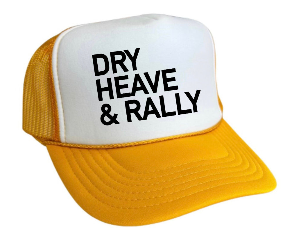 Dry Heave and Rally Trucker Hat Uncle Bekah’s Inappropriate Trucker Hats