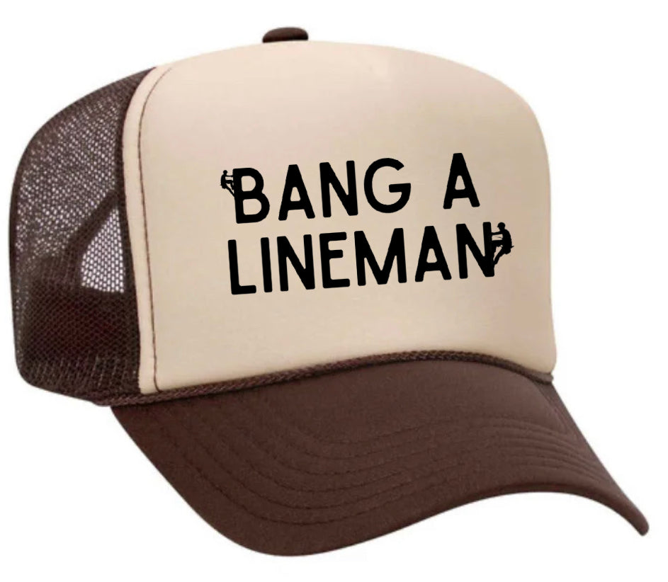 Bang A Lineman Trucker Hat Uncle Bekah’s Inappropriate Trucker Hats