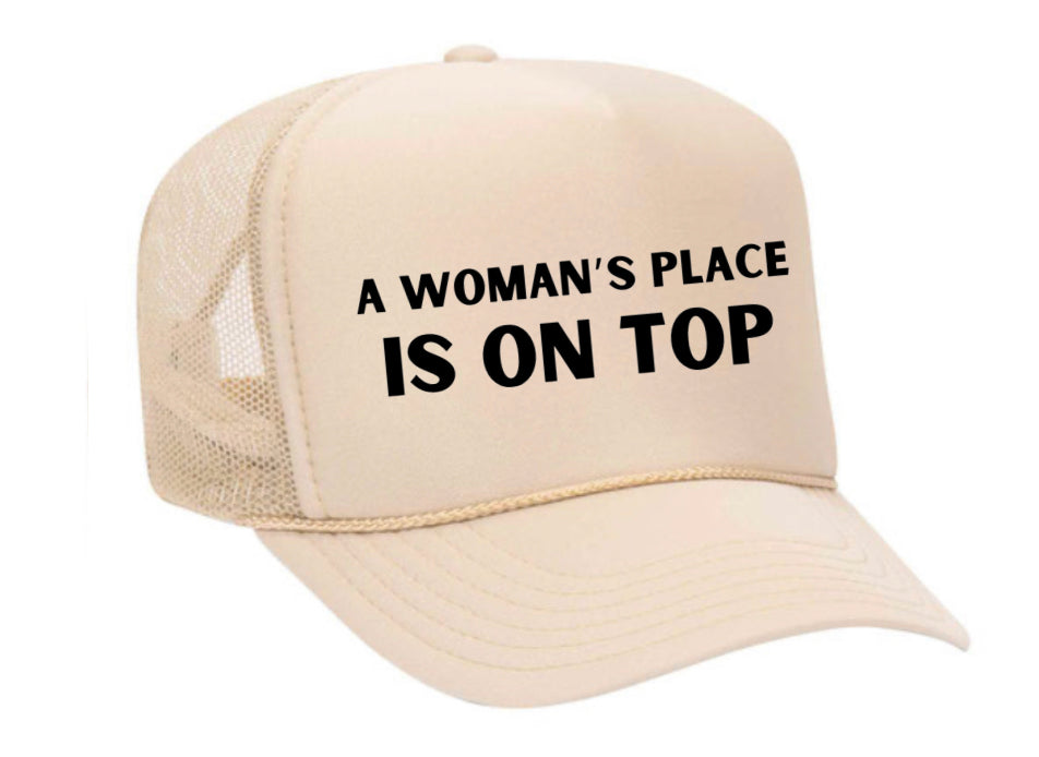A Woman’s Place Is On Top Trucker Hat Uncle Bekah’s Inappropriate Trucker Hats