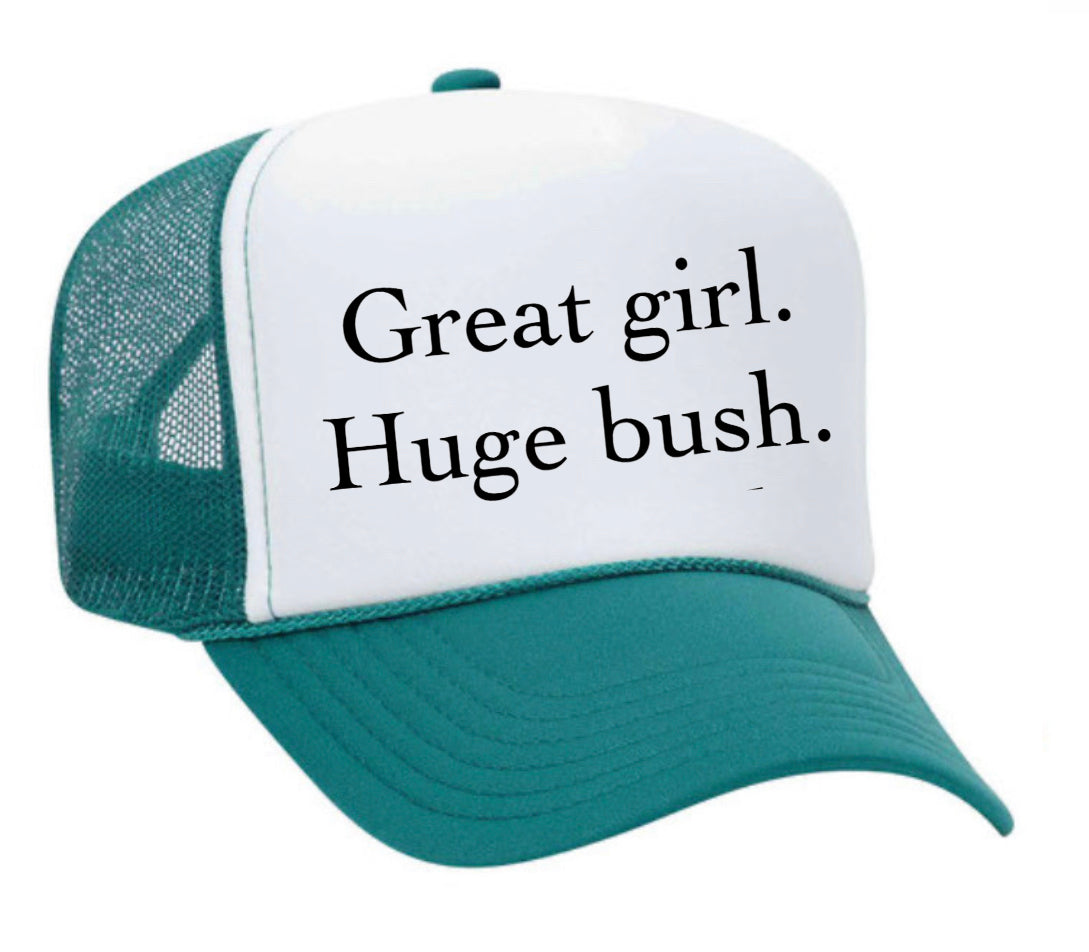 Great Girl Huge Bush Trucker Hat Uncle Bekah’s Inappropriate Trucker Hats